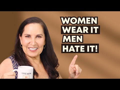 Things Women Wear That Men Hate!