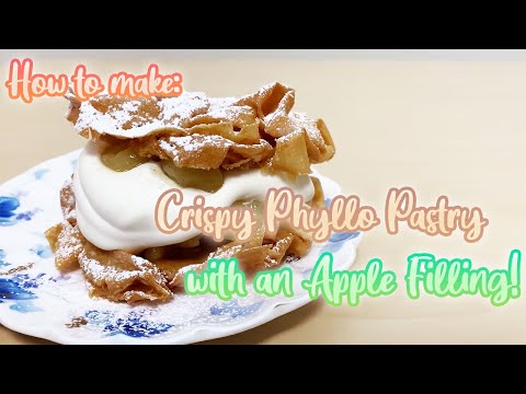 How to make Crispy Phyllo Pastry with an Apple filling ! クリスピーフィロペストリーとアップルフィリング !🍏 || The Cookworm