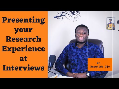 How to Explain Research Experience during an Interview | Grad School | Medical School | Postdoc
