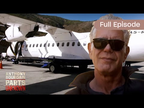 Anthony Explores Bhutan | Full Episode | S11 E08 | Anthony Bourdain: Parts Unknown