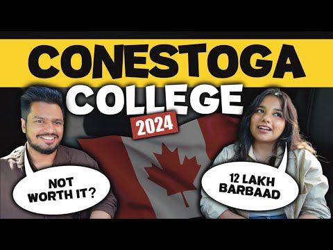 Is Conestoga College Worth it? Future Prospects In Canada For 2024/25!