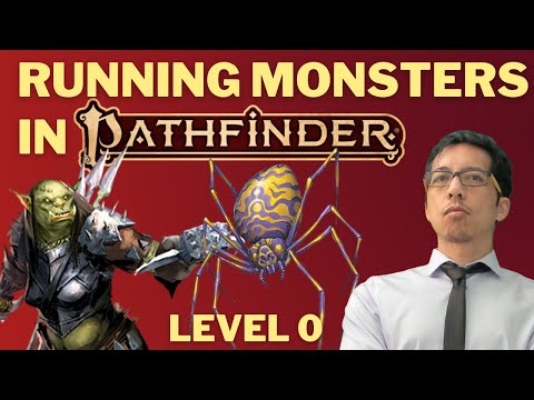MONSTER BRIEFING: Orcs don't just "run up and attack" in Pathfinder 2e! Building, Running ENCOUNTERS