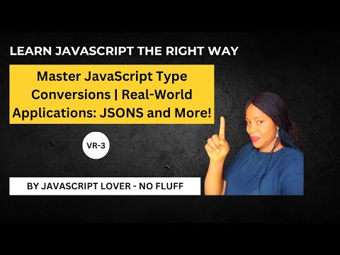 Master JavaScript Type Conversions with REAL WORLD Applications!