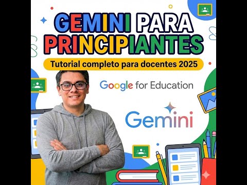 Gemini for Beginners | Complete Tutorial for Teachers 2025