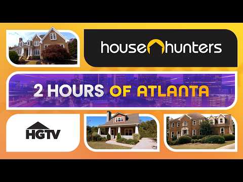 House Hunters in Atlanta: 2+ Hours of Southern Charm - Full Episode Recap Marathon | HGTV