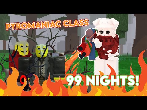 🔥 Surviving 99 nights in the forest with Best Class PYROMANIAC 🔥 New Update!