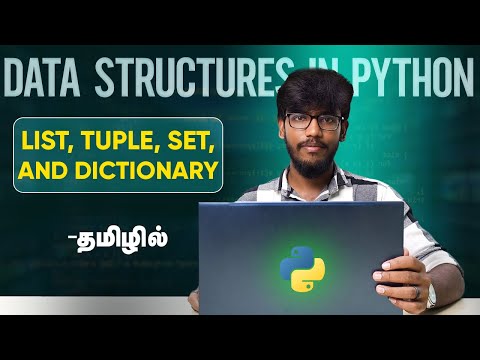 Python Tutorial: Lists, Tuples, Sets, and Dictionaries Explained In Tamil | Python Tutorial In Tamil