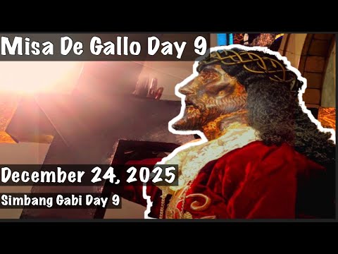 Quiapo Church Live Mass Today MISA DE GALLO DAY 9 December 24 2025