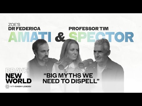 ZOE's Dr Federica Amati and Professor Tim Spector Debunk the Biggest Food Myths
