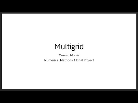 The Multigrid Algorithm -- Numerical Methods 1 Presentation
