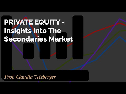 Private Equity - Insights Into Secondaries Market | Claudia Zeisberger