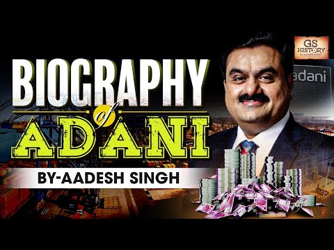 Gautam Adani Inspirational Life Story | Gautam Adani's Business Empire | GS History by Aadesh