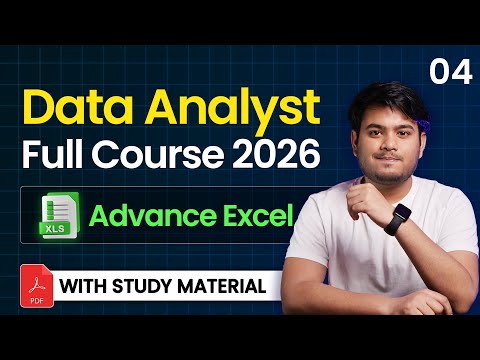 Data Analytics Full Course 2026 | Part 04 | Data Analyst Course | Advance Excel | Top VarSity