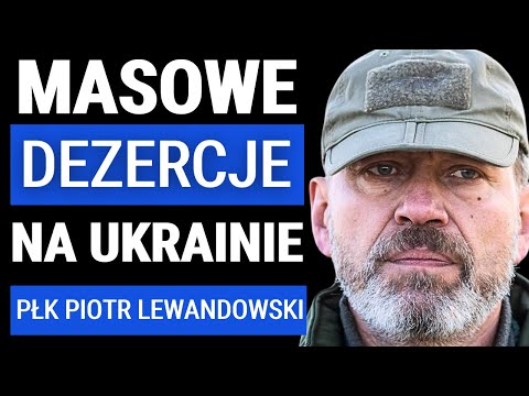 Bomby, drony i 40 tysięcy dezerterów. Płk rez. Piotr Lewandowski: Front może pęknąć w każdej chwili
