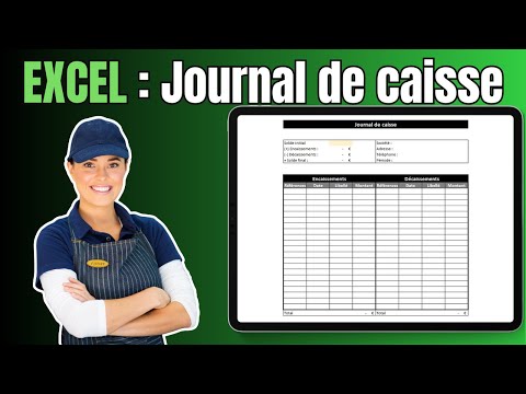 Faire un journal de caisse sur Excel (+ modèle)