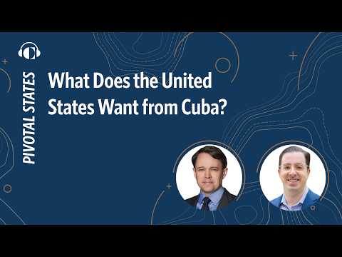 What Does the United States Want From Cuba?