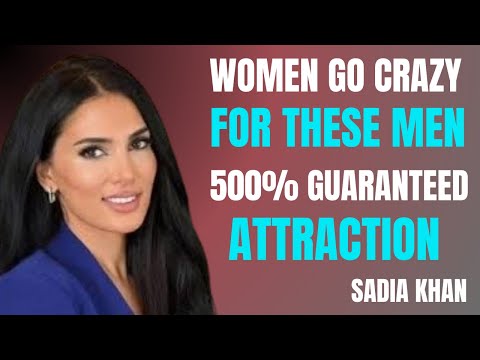 Women Go Crazy for These Men 😲 | 500% Guaranteed Attraction | Sadia Khan