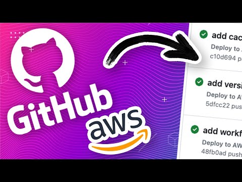 How To Use GitHub Actions • Automate Your AWS Deployments