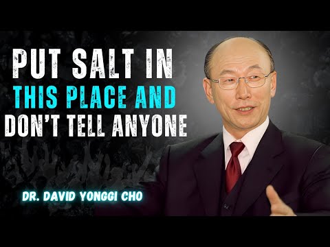 Place SALT in THIS SACRED Place in your House and EARN A LOT OF MONEY || Dr. DAVID YONGGI CHO