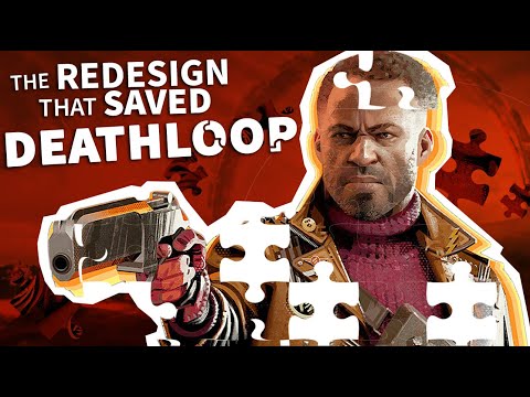 The Redesign That Saved Deathloop