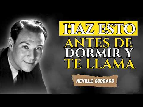 SOLO NECESITAS 1 NOCHE para que TE LLAME ✅ | Técnica Neville Goddard