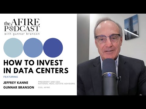 How to Invest in Data Centers (Jeffrey Kanne, National Real Estate Advisors)