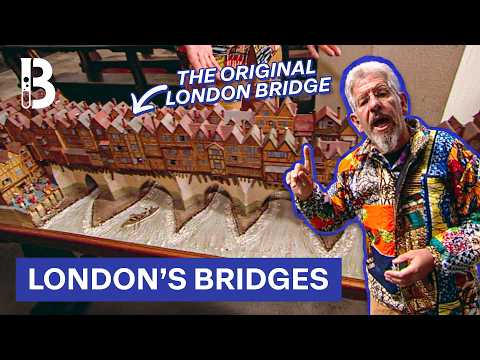 The Fascinating History Behind London's Bridges | Blueprint
