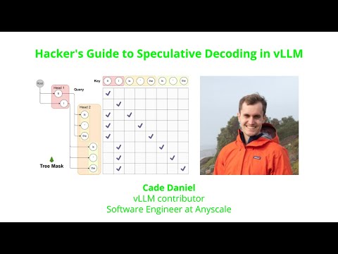 Lecture 22: Hacker's Guide to Speculative Decoding in VLLM