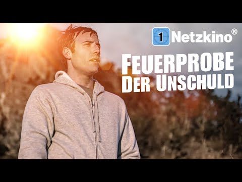 Feuerprobe der Unschuld (Spannender GLAUBENSFILM in voller Länge, neue Filme Deutsch komplett 2023)