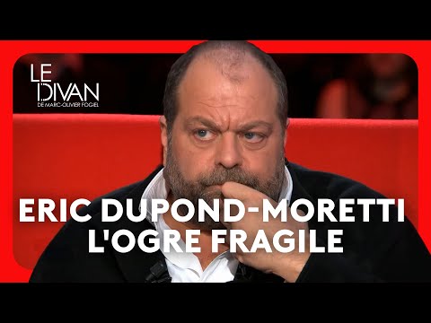 Eric Dupond-Moretti : l'ogre fragile - Le divan de Marc-Olivier Fogiel