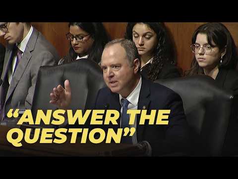Schiff and Top Trump Nominee Get Into Heated Exchange During Confirmation Hearing