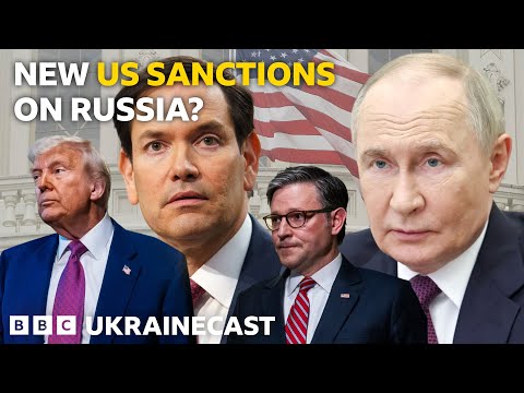 Will the US sanction Putin's war economy? | BBC Ukrainecast