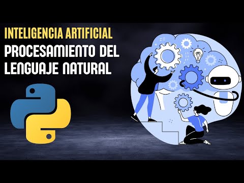 Curso Completo de Procesamiento de Lenguaje Natural (NLP) con Python 🧠🚀