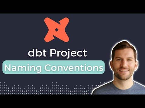 dbt Project Naming Conventions (recommended approach)