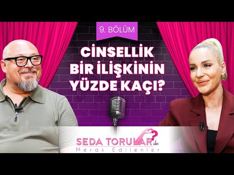 Erkekler Sevişmeden Sevebildiğini Anlamıyor! - Klinik Psikolog Tuna Tüner | Merak Edilenler #9