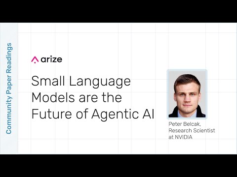 NVIDIA's Peter Belcak Explains Why SLMs are the Future of Agentic AI