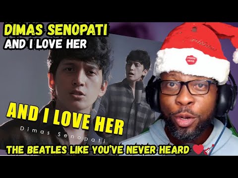 I CAN’T BELIEVE THIS COVER 😱 THE BEATLES - AND I LOVE HER | DIMAS SENOPATI REACTION ❤️🎸