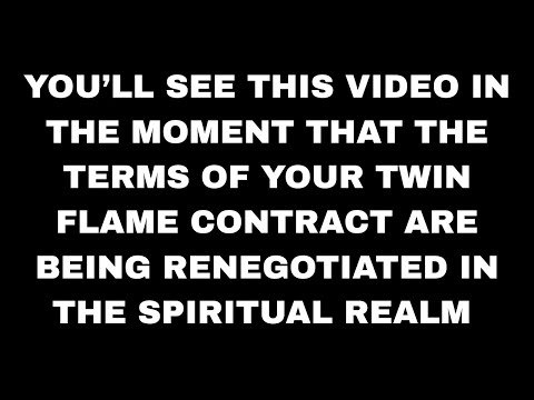 The Terms of Your Twin Flame Soul Contract Are Changing [Twin Flames Reading]