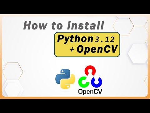 How To Install OpenCV In Python 3.12 on windows 10/11 [2023 update] | OpenCV installation