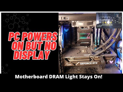 PC Powers On But NO Display | Motherboard DRAM Light On