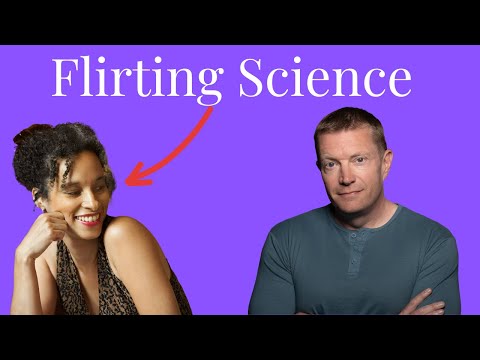 The Science of Flirting: 7 Ways to Flirt With Confidence
