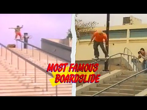 What Is The Most Famous Boardslide Ever Done?!