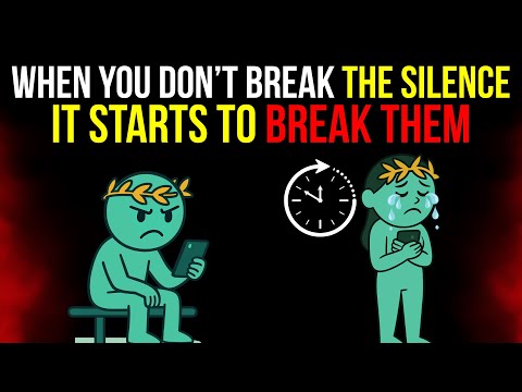 WHAT THEY FEEL… WHEN YOU DON’T BREAK THE SILENCE | Stoicism