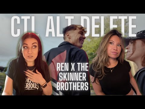 CTL ALT DELETE / REN X SKINNER BROTHERS / REACTION!!