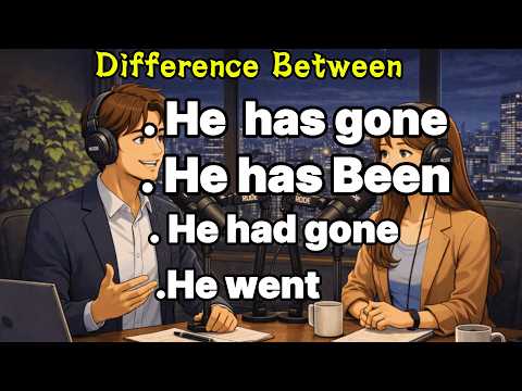Stop Confusing HAS GONE, HAS BEEN, HAD GONE & WENT! | Easy English Grammar