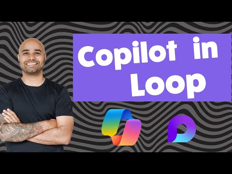 How to use Copilot in Loop? | Mastering Microsoft 365 Copilot Products