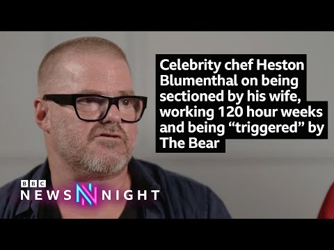 Celebrity chef Heston Blumenthal on being sectioned by his wife and “triggered” by The Bear