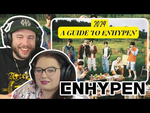 ENGENE NEWBIES REACT TO A 2024 GUIDE TO ENHYPEN