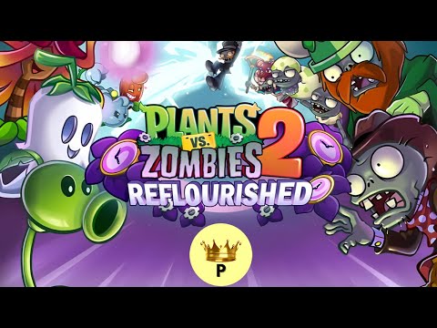 PvZ2 Reflourished 100%ing (FIRST TIME PLAYING)