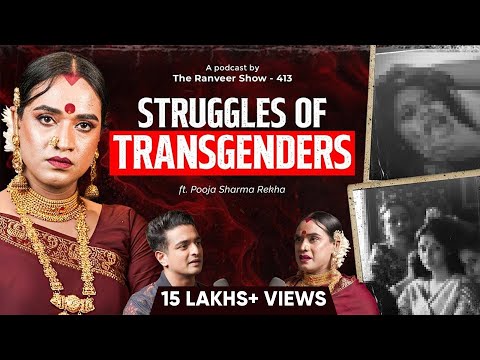 INSPIRING PODCAST - Pooja Sharma Rekha Ji’s Transgender Life | S*x, R*pe, Pr*stitution & More I TRS